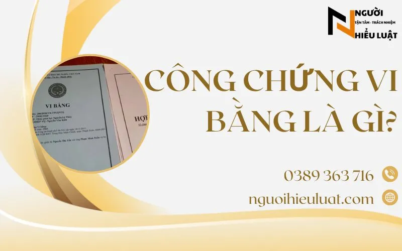 Công chứng vi bằng là gì?