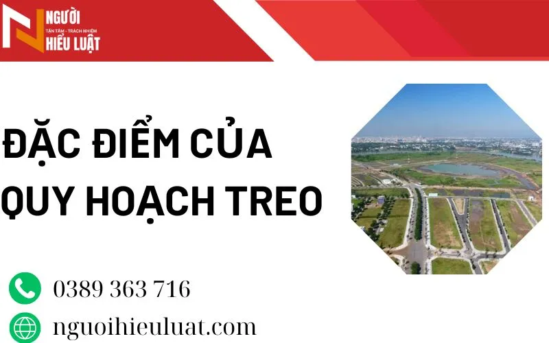 Đặc điểm quy hoạch treo