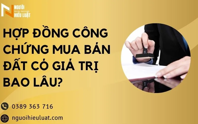 Giá trị hợp đồng công chứng mua bán đất