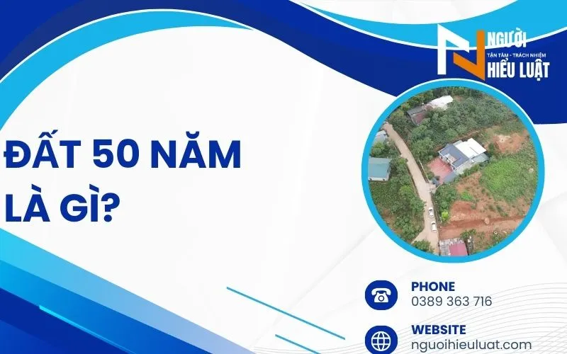 Giải thích đất 50 năm