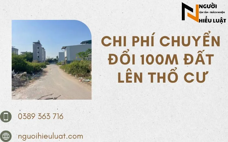 Phí chuyển 100m2 đất lên thổ cư
