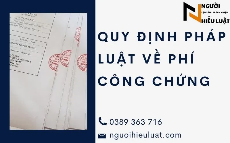 Quy định pháp luật về phí công chứng