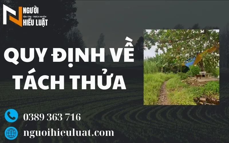 Quy định về tách thửa