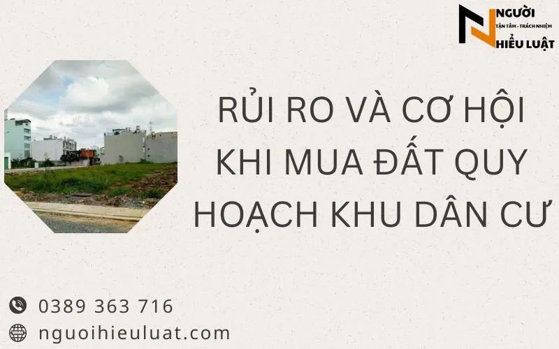 Rủi ro và cơ hội khi mua đất quy hoạch khu dân cư