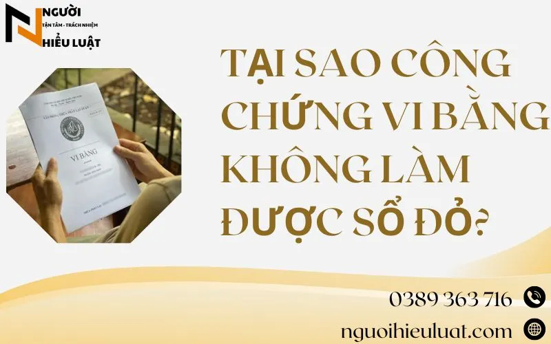 Tại sao công chứng vi bằng không làm được sổ đỏ
