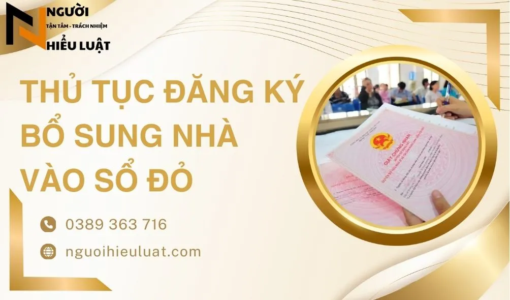 Thủ tục bổ sung nhà vào sổ đỏ