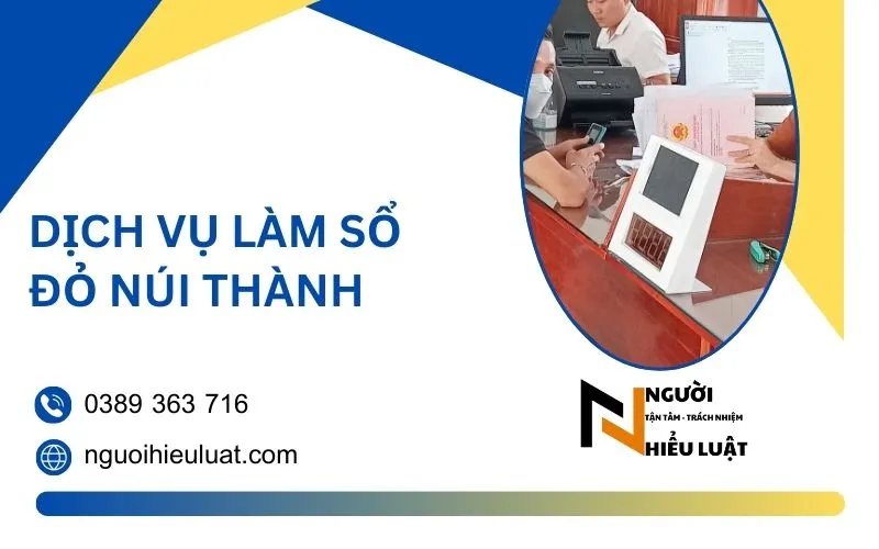 DỊCH VỤ LÀM SỔ ĐỎ NHANH TẠI NÚI THÀNH