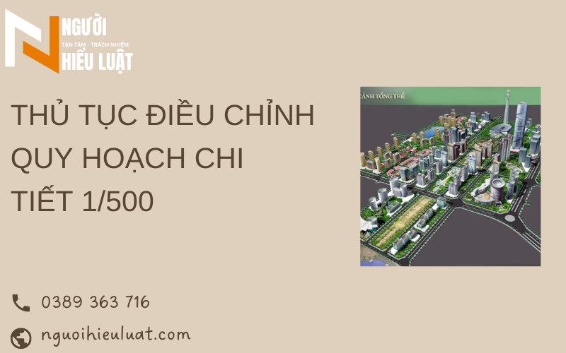 Thủ tục điều chỉnh quy hoạch 1/500