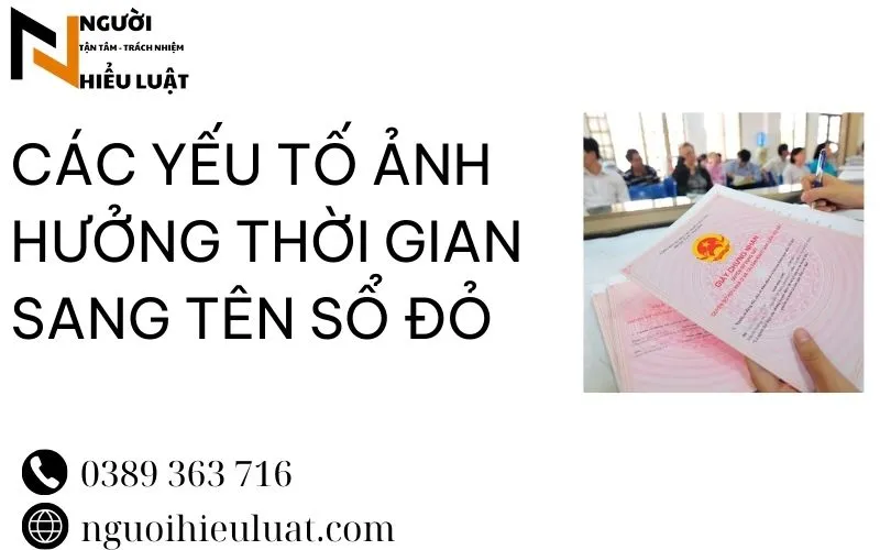 Yếu tố ảnh hưởng sang tên sổ đỏ