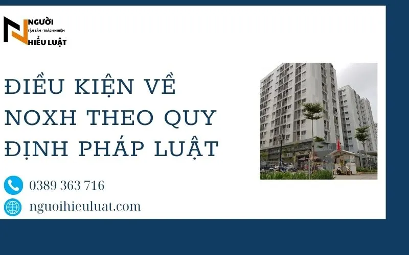 Điều kiện nhà ở xã hội theo quy định pháp luật