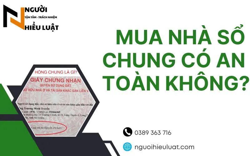 Mua nhà sổ chung có an toàn không