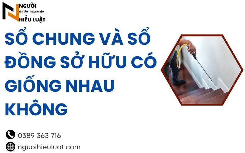Sổ chung và sổ đồng sổ hữu có khác nhau không