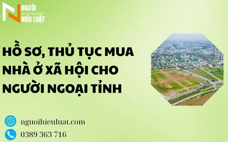Thủ tục mua nhà cho người ngoại tỉnh