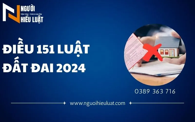 Điều 151 Luật Đất đai 2024: Các Trường Hợp Không Được Cấp Sổ