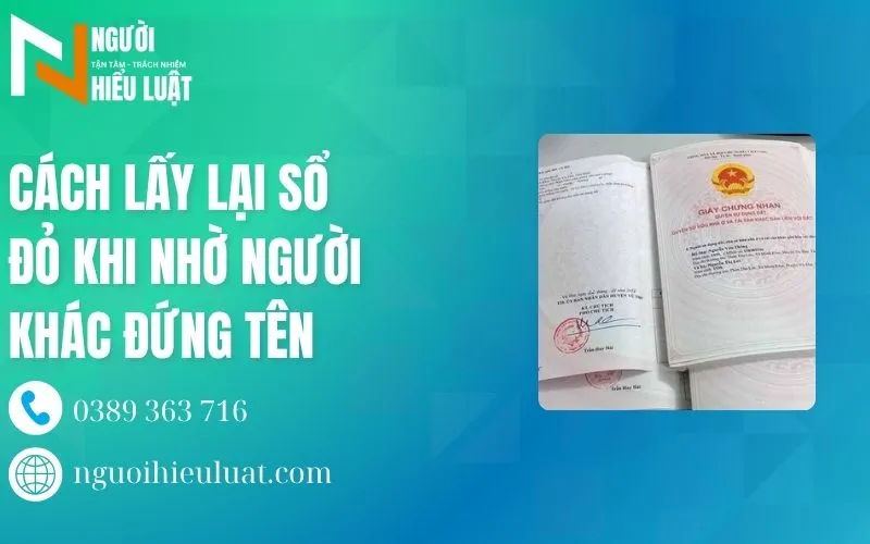 Đất bị người khác đứng tên sổ đỏ thì lấy lại bằng cách nào