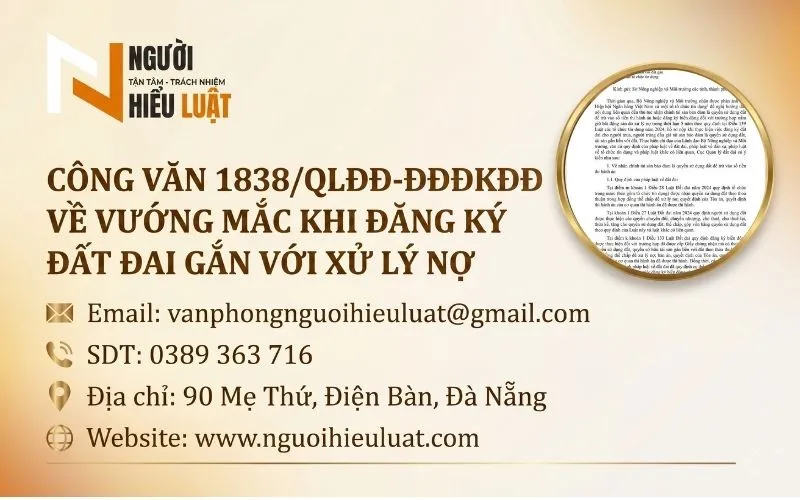 Phân tích công văn số 1838/QLĐĐ-ĐĐĐKĐĐ về vướng mắc khi đăng ký đất đai gắn với xử lý nợ