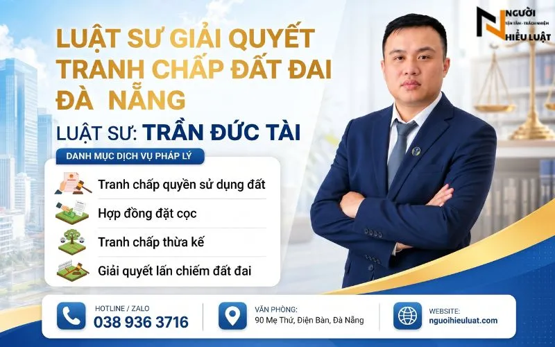 Thuê Luật Sư Giải Quyết Tranh Chấp Đất Đai ở Đà Nẵng