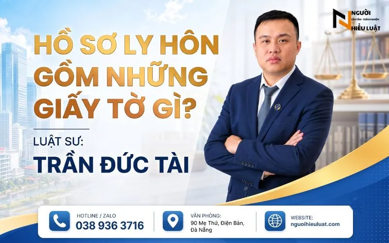 Hồ Sơ Ly Hôn Gồm Những Giấy Tờ Gì? (Cách Xử Lý Khi Bị Giấu)