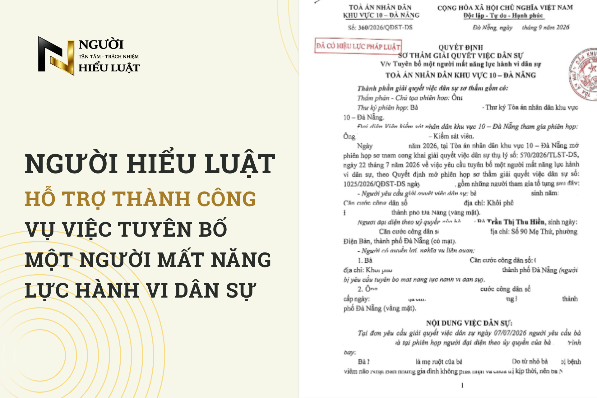 NGƯỜI HIỂU LUẬT HỖ TRỢ THÀNH CÔNG VỤ VIỆC TUYÊN BỐ MỘT NGƯỜI MẤT NĂNG LỰC HÀNH VI DÂN SỰ